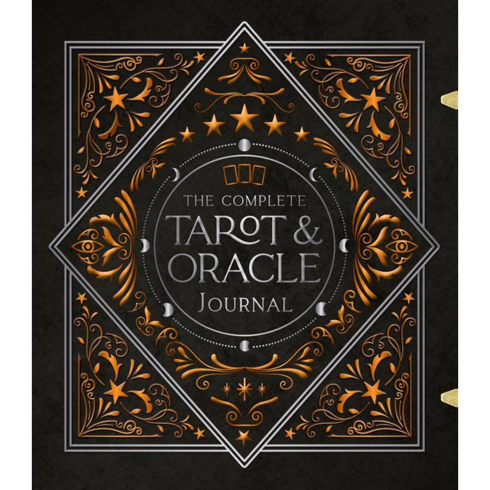 The Complete Tarot & Oracle Journal, Unlock The Secrets Behind The Mystical Art Of Card Reading