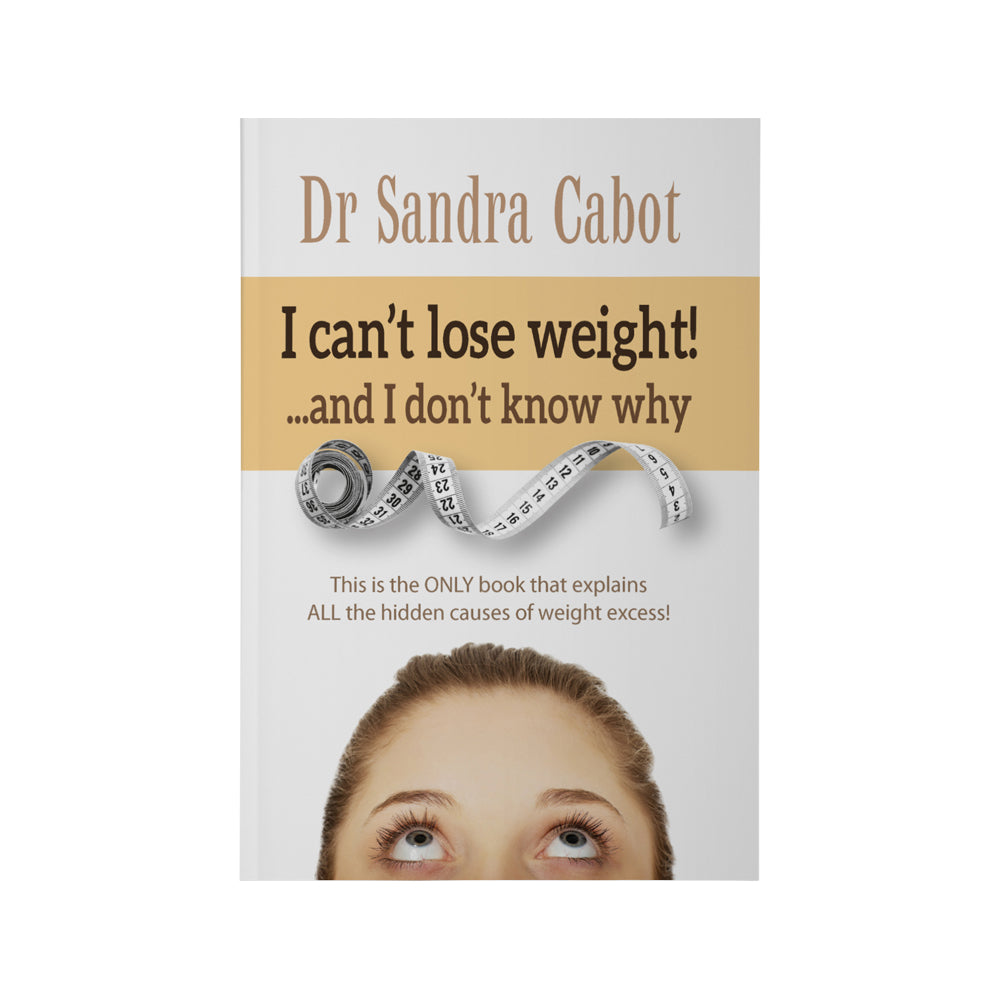 I Cant Lose Weight And I Dont Know Why, By Dr Sandra Cabot