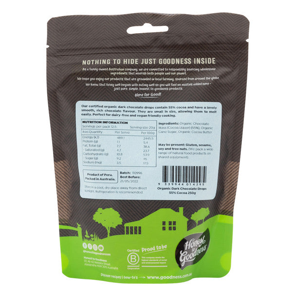 Honest To Goodness Dark Chocolate Drops 55% Cocoa 250g, Australian Certified Organic