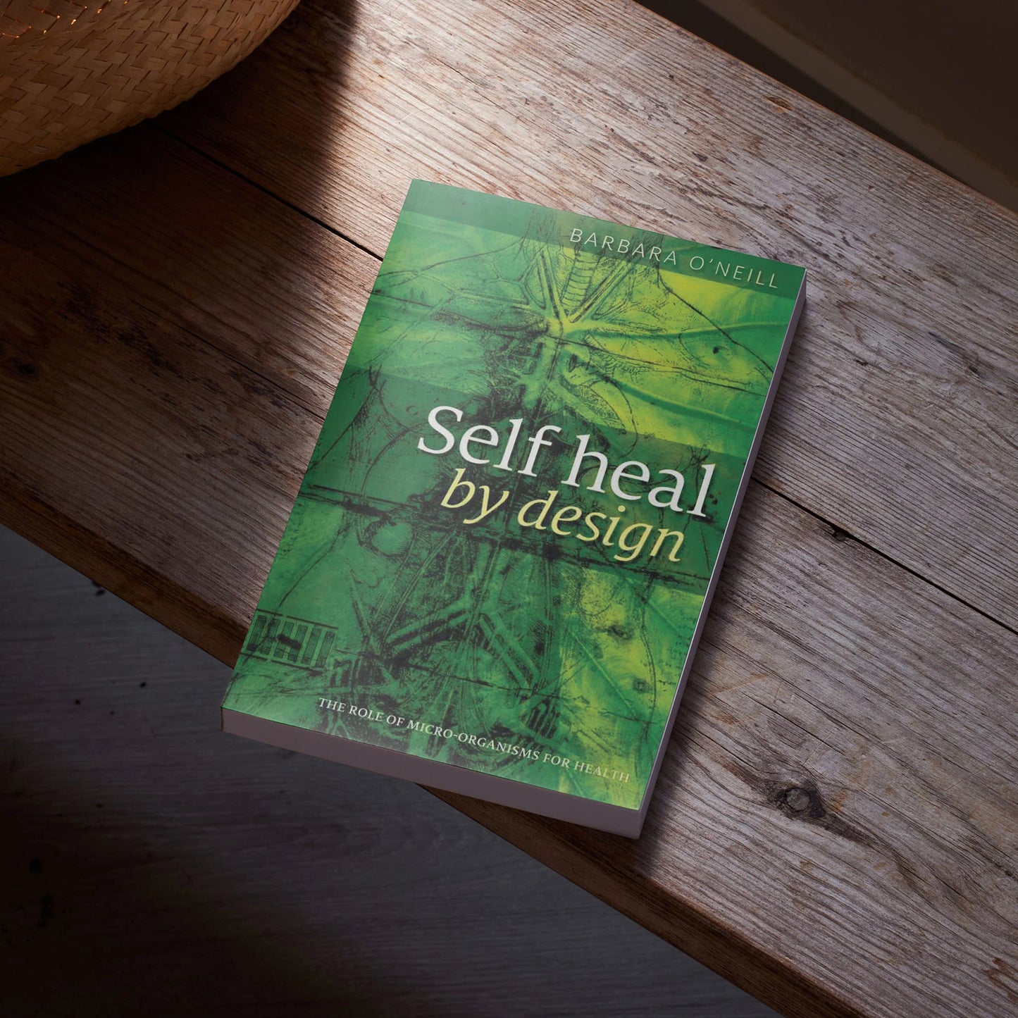 Barbara O'neill Self Heal By Design Book, Revised Edition