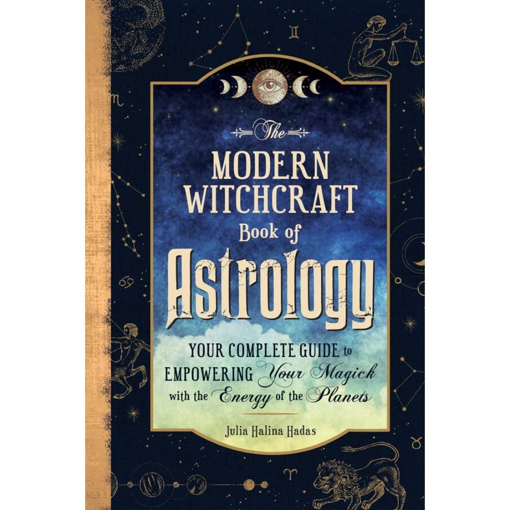 Julia Halina Hadas Modern Witchcraft Book Of Astrology, Channel Your Celestial Magick!