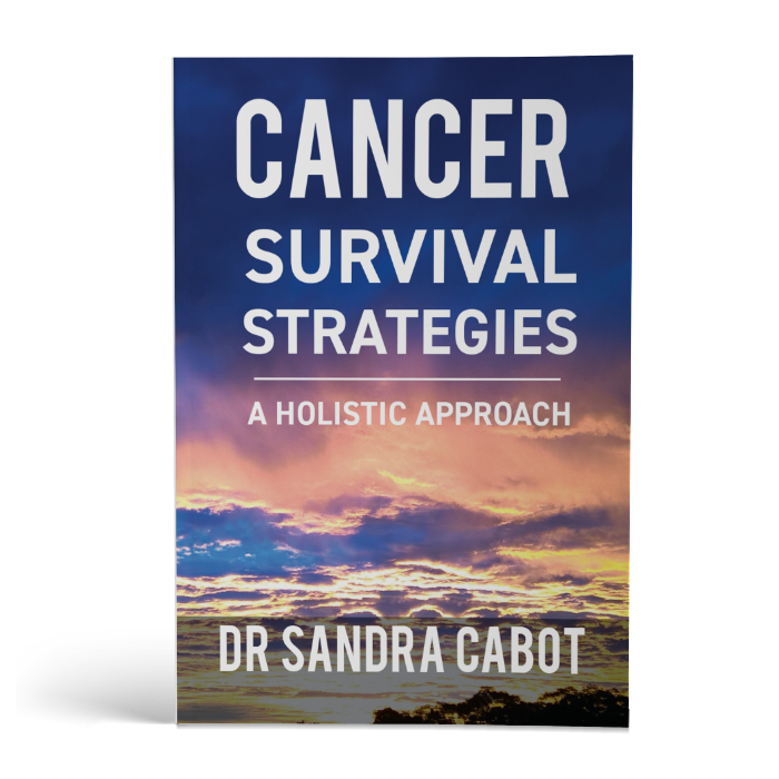 Book | Cancer Survival Strategies; A Holistic Approach By Dr. Sandra Cabot