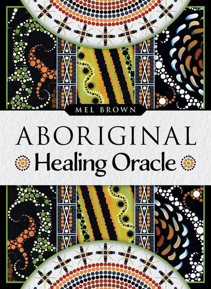 Mel Brown Aboriginal Healing Oracle, Includes 36 Cards & A Guidebook