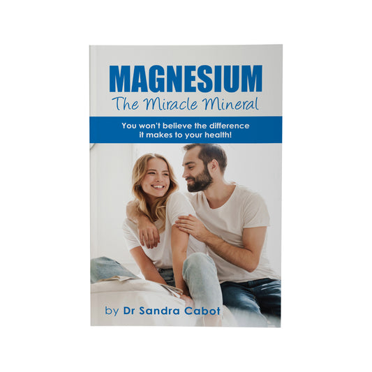 Magnesium The Miracle Mineral, By Dr Sandra Cabot