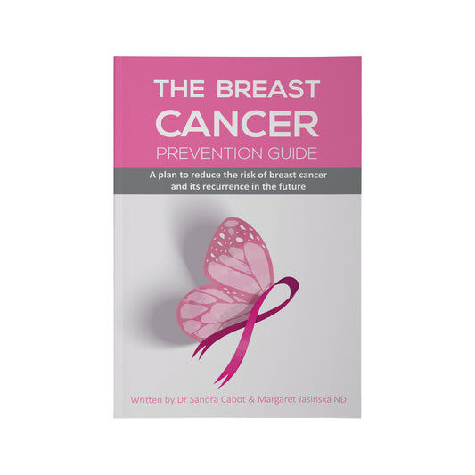 The Breast Cancer Prevention Guide, Written By Dr Sandra Cabot & Margaret Jasinska