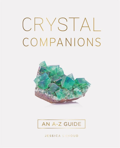Jessica Lahoud Crystal Companions Book, How To Use Crystals In Everyday Life