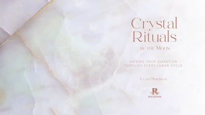 Leah Shoman Crystal Rituals By The Moon Book, Understand How To Use Crystal Frequency