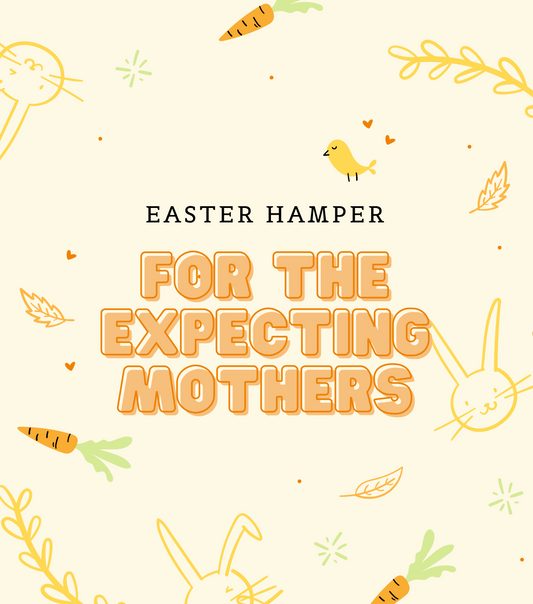 Easter Hamper For the Expecting Mothers