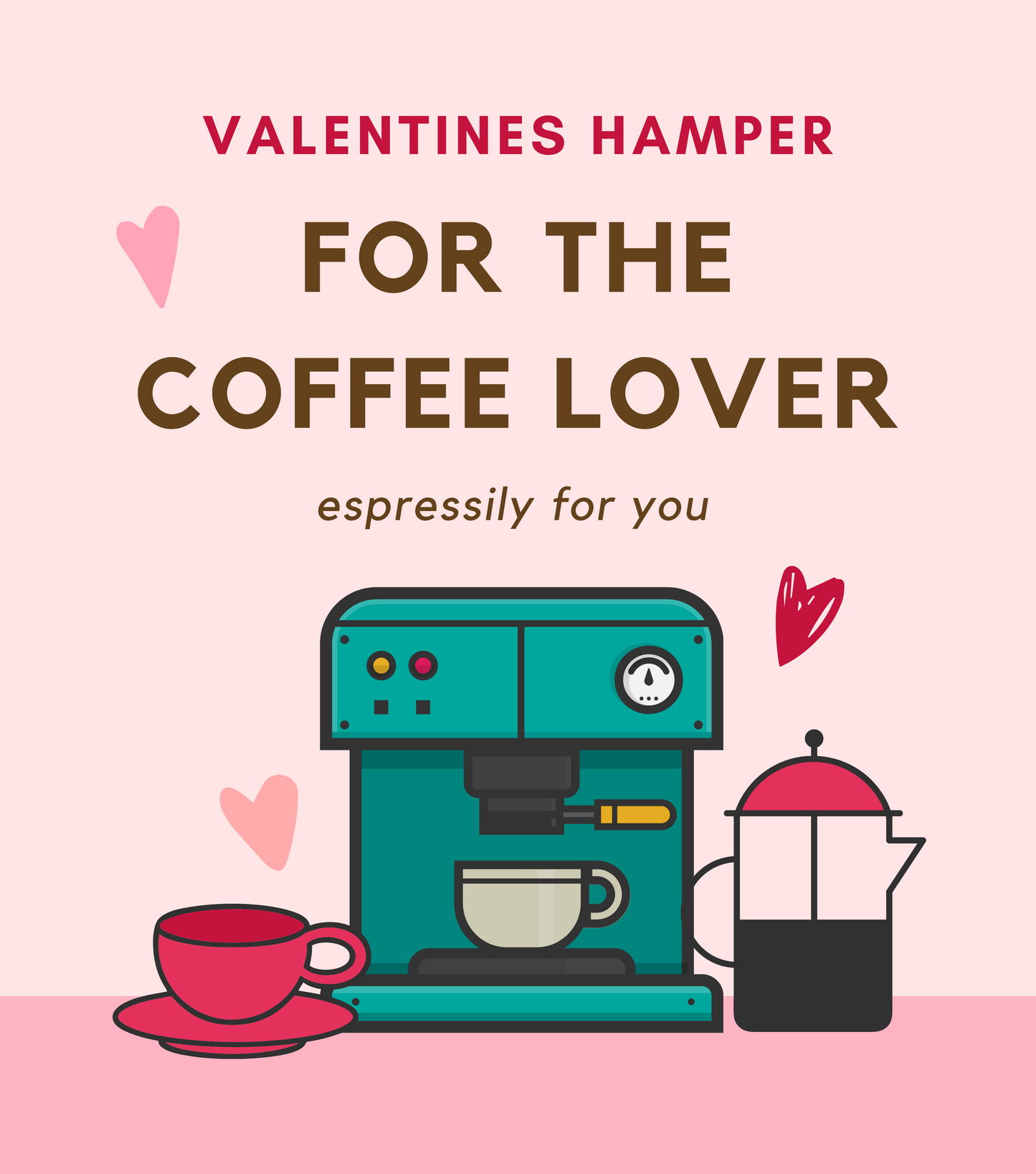 Valentines Day Hamper For the Coffee Lover