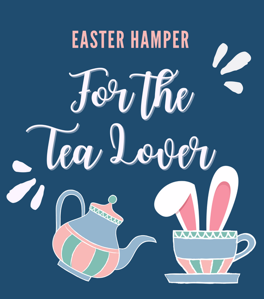 Easter Hamper For the Tea Lover