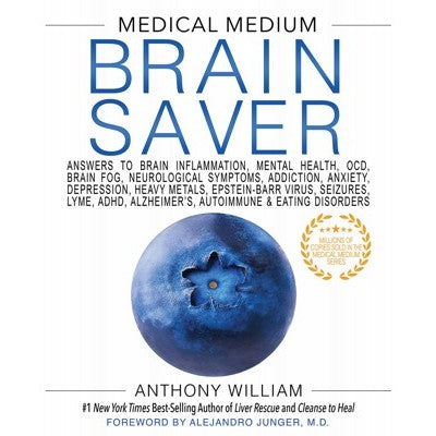 Medical Medium Brain Saver Book By Anthony William